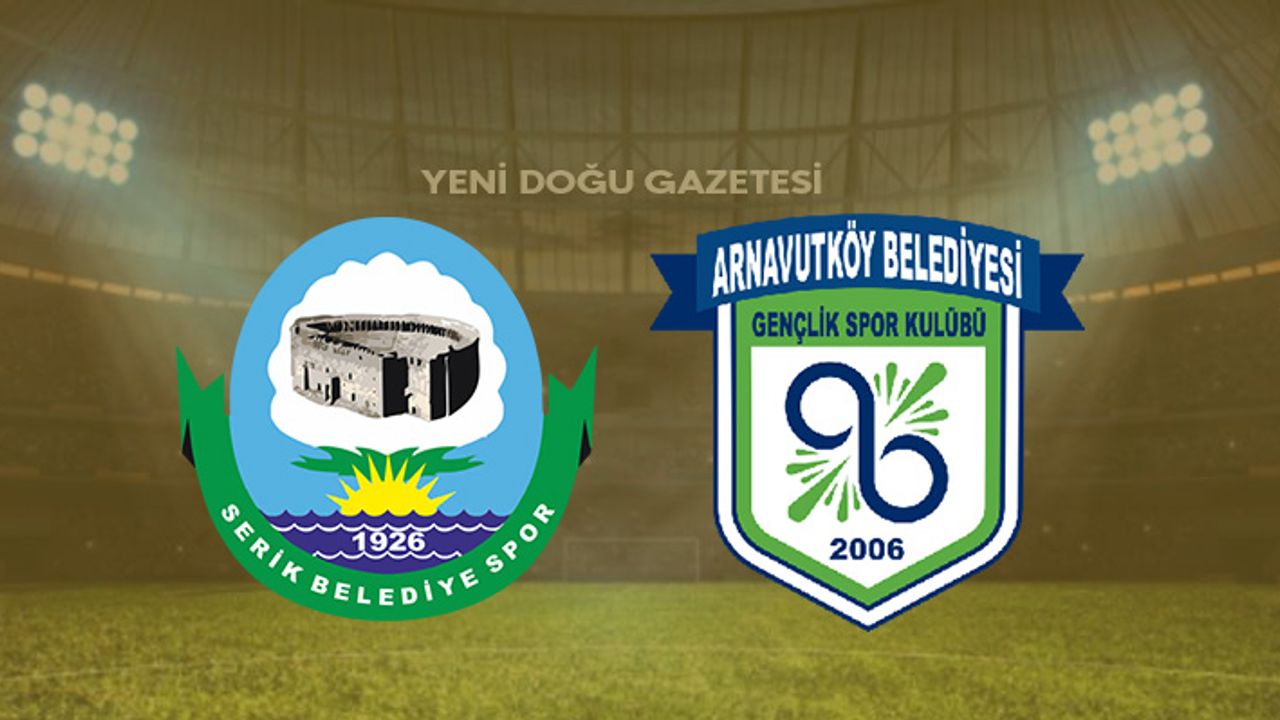 Serik Belediyespor- Arnavutköy Belediyespor Maçı Ne Zaman, Saat Kaçta? Canlı Takip!