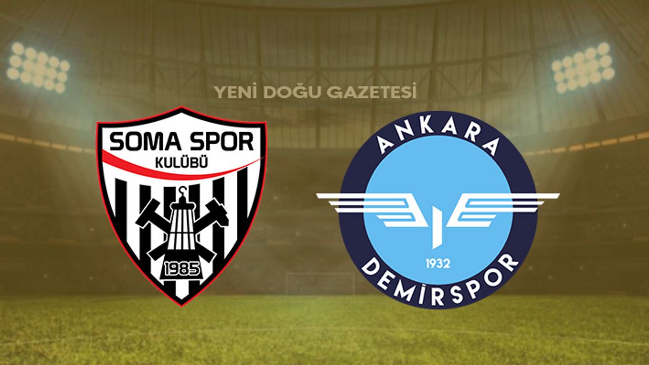 Somaspor - Ankara Demirspor Maçı Ne Zaman, Saat Kaçta? Canlı İzle!