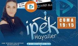 YARDIMA MUHTAÇ AİLELER ‘İPEK HAYALLER’ İLE EKRANA GELİYOR