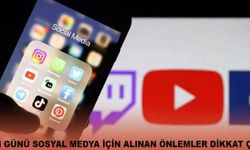 Son dakika: Sosyal medya için alınacak önlem dikkat çekti