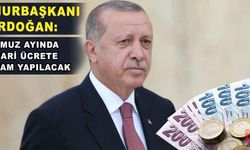 Cumhurbaşkanı Erdoğan: Temmuz ayında asgari ücrete ara zam yapılacak