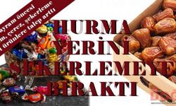 Hurma yerini şekerlemeye bıraktı
