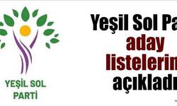 Yeşil Sol Parti aday listelerini açıkladı