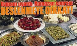 Uzmanı uyardı, Ramazan sonrası beslenmeye dikkat!
