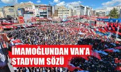 İmamoğlundan Van’a stadyum sözü