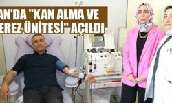 Van’da "Kan Alma ve Aferez Ünitesi" açıldı