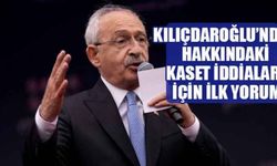 Kılıçdaroğlu’ndan hakkındaki kaset iddiaları için ilk yorum