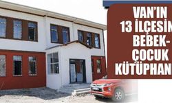 Van’ın 13 ilçesine bebek-çocuk kütüphanesi