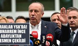 Evraklar YSK’da! Muharrem İnce adaylıktan resmen çekildi