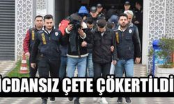 Vicdansız çete çökertildi