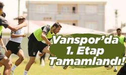 Vanspor’da 1. Etap Tamamlandı!