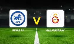 Rigas FS - Galatasaray Maçı Ne Zaman, Saat Kaçta? Hangi Kanalda?