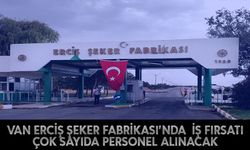 Van Erciş Şeker Fabrikası’nda İş Fırsatı: Çok Sayıda Personel Alınacak