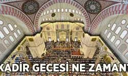 2025 Kadir Gecesi ne zaman? Kadir gecesi hangi güne denk geliyor? Kadir gecesi önemi nedir?