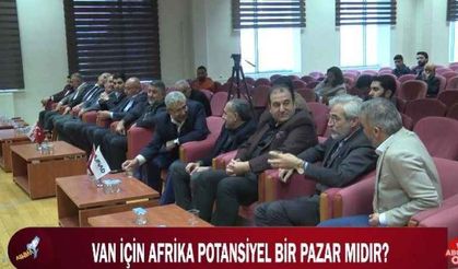 Van için Afrika potansiyel bir pazar mıdır?