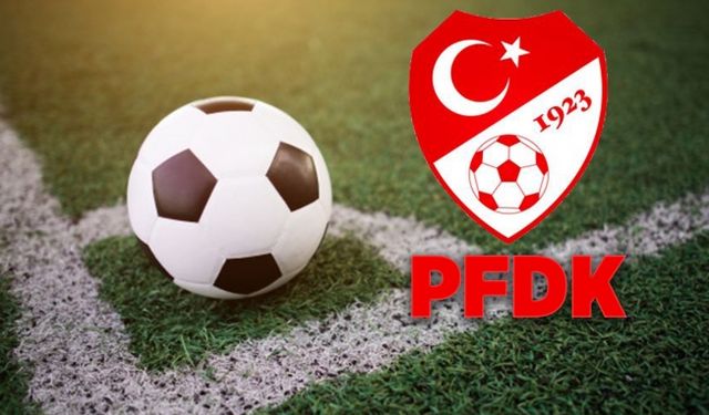 PFDK'dan Fenerbahçe ve Galatasaray'a Ceza Yağdı!