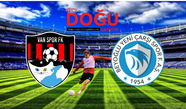 Vanspor - Beyoğlu Yeni Çarşı Maçı Canlı Yayınlanacak mı?