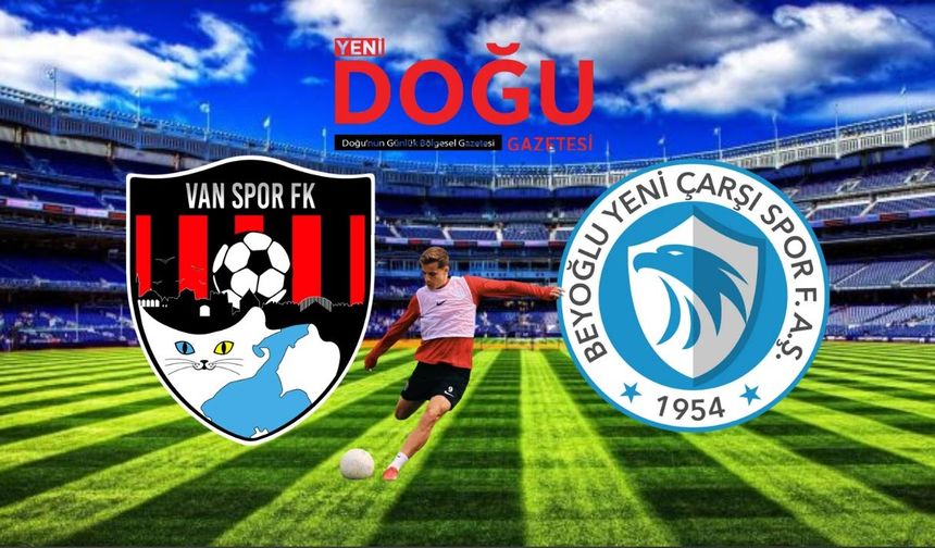 Vanspor - Beyoğlu Yeni Çarşı Spor Maçı Canlı İzle